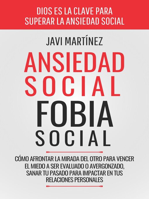Title details for Ansiedad Social, Fobia Social by Javi Martínez - Available
